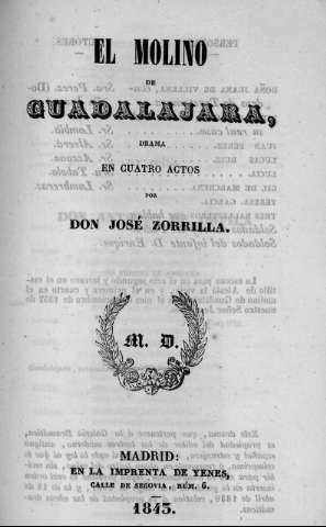 "El molino de Guadalajara" de José Zorrilla y el castillo de Alcalá de Henares