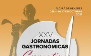 XXV Jornadas Gastronómicas Cervantinas, Alcalá de Henares XXV Jornadas Gastronómicas Cervantinas, Alcalá de Henares