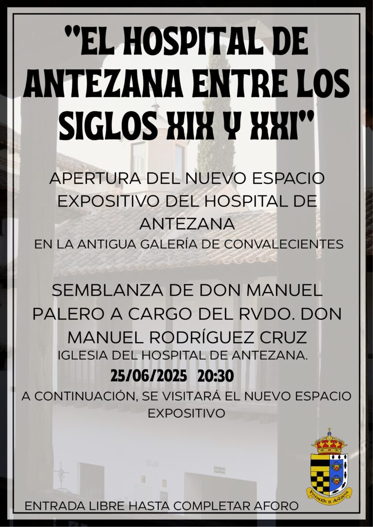 EL HOSPITAL DE ANTEZANA ENTRE LOS SIGLOS XIX Y XXI