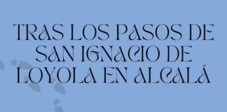 Visita guiada San Ignacio de Loyola en Alcalá de Henares, 1526-1527, desde el Hospital de Antezana