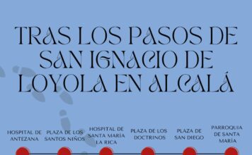 Visita guiada San Ignacio de Loyola en Alcalá de Henares, 1526-1527, desde el Hospital de Antezana Visita guiada San Ignacio de Loyola en Alcalá de Henares, 1526-1527, desde el Hospital de Antezana