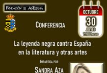 CONFERENCIA A CARGO DE SANDRA AZA, » LA LEYENDA NEGRA CONTRA ESPAÑA EN LA LITERATURA Y OTRAS ARTES» CONFERENCIA A CARGO DE SANDRA AZA, » LA LEYENDA NEGRA CONTRA ESPAÑA EN LA LITERATURA Y OTRAS ARTES»