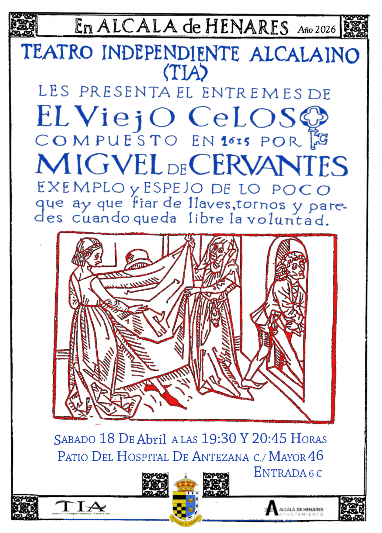El Viejo Celoso, de Miguel de Cervantes, Hospital de Antezana El Viejo Celoso, de Miguel de Cervantes, Hospital de Antezana