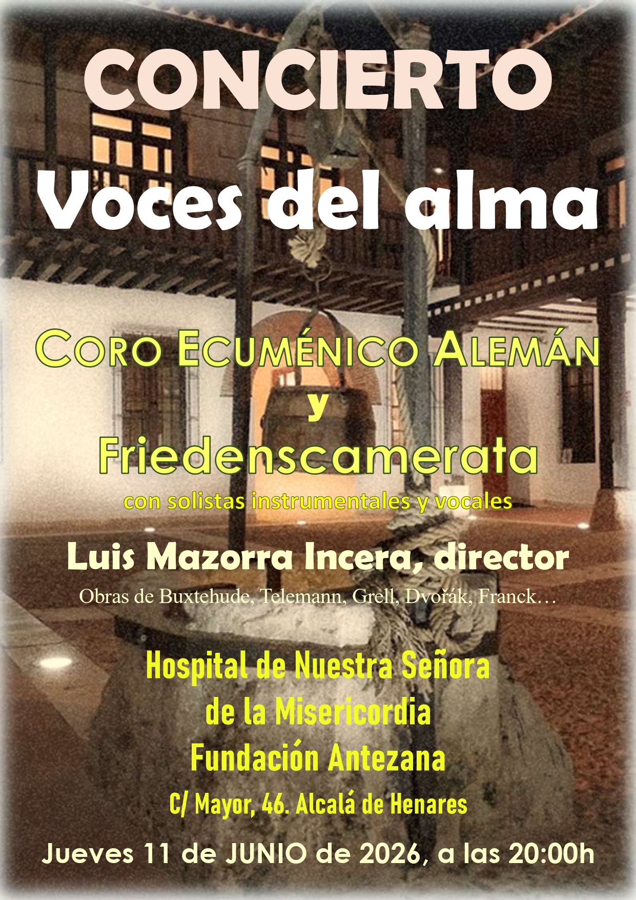 CONCIERTO VOCES DEL ALMA, IGLESIA DEL HOSPITAL DE ANTEZANA CONCIERTO VOCES DEL ALMA, IGLESIA DEL HOSPITAL DE ANTEZANA